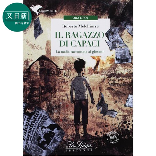 ELI Bilingualism Secondary Readers Italian Il ragazzo di Capaci 卡帕奇的男孩 意大利语分级读物 意文原版 又日新