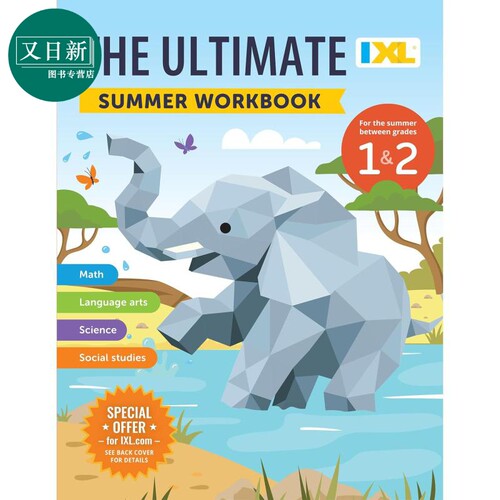 美国IXL 终极暑期练习册 1-2年级 英文原版 IXL Ultimate Summer Workbook For the Summer Between Grades 1 & 2 又日新