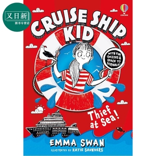 Ship 邮轮少年 Cruise 趣味侦探冒险故事 又日新 预售 儿童文学小说 Kid 海上小偷 英文原版 Sea Thief 进口童书 小初文学