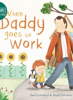When Daddy Goes to Work 爸爸去上班 英文原版 进口图书 儿童绘本 故事图画书 职业启蒙 父亲节礼物书 3-5岁