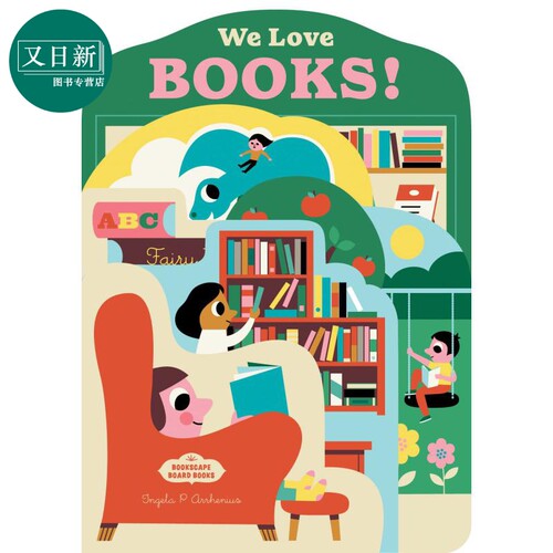 Bookscape Board Books: We Love Books! 异形书：喜爱的图书 英文原版 儿童绘本 活动与玩具书 Ingela P. Arrhenius 又日新