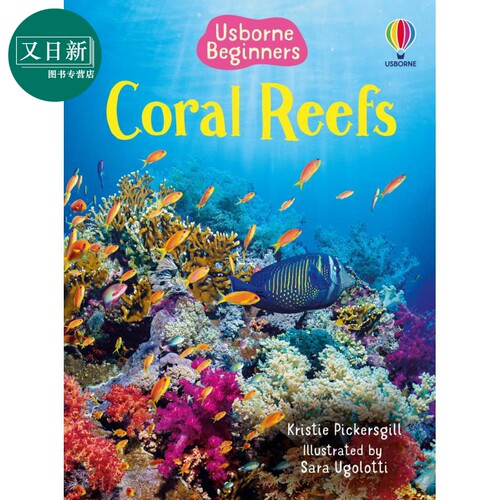 Coral Reefs 尤斯伯恩:珊瑚礁 英文原版 进口图书 儿童自然绘本 科普百科图书 科学知识儿童读物 亲子读物 童书 又日新