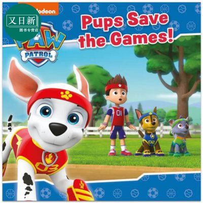 Paw Patrol Pups Save the Games 汪汪队历险记5 英文原版进口图书 儿童绘本 故事图画书Nickelodeon 又日新