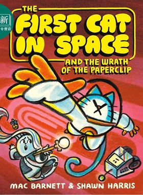 宇宙第一猫3 The First Cat in Space and the Wrath of the Paperclip 英文原版 图画小说 儿童漫画故事 进口书 又日新