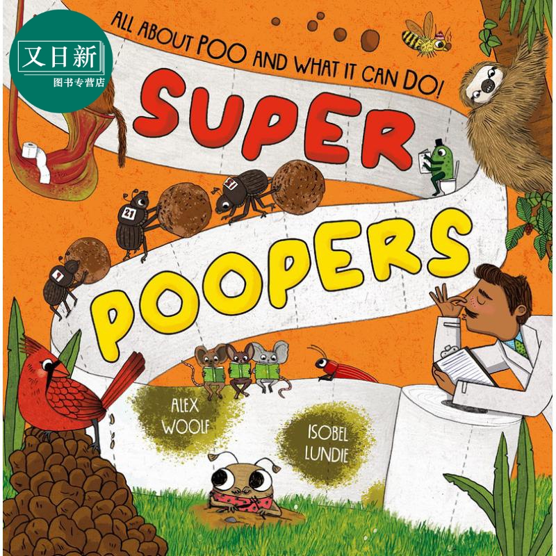 超级便便书Super Poopers英文原版 儿童科普绘本 知识百科图画书 精装绘本 进口儿童读物 动物科学自然生物学 又日新