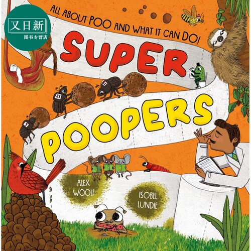 超级便便书Super Poopers英文原版 儿童科普绘本 知识百科图画书 精装绘本 进口儿童读物 动物科学自然生物学 又日新