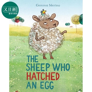 Who Egg 羊 Sheep 进口儿童读物 又日新 孵蛋 动物故事图画书 Hatched The 儿童绘本 英文原版 获奖名家作品 有趣