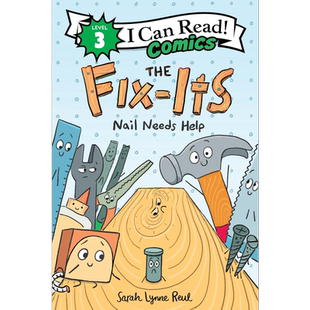我可以读3级漫画版 工具箱 I Can Read Comics L3 The Fix-Its Nail Needs Help英文原版 儿童漫画故事书进口读物 又日新