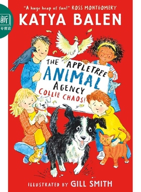 苹果树动物事务所2 The Appletree Animal Agency Collie Chaos 英文原版 儿童文学 黑白插图章节小说故事书 进口 又日新