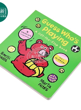 谁在玩耍 Marta Altes Guess Whos Playing 英文原版 幼儿纸板书 亲子互动图画书 翻翻书 进口低幼童书翻页书 又日新