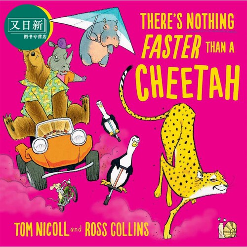 没有什么比猎豹更快Theres Nothing Faster Than a Cheetah 英文原版 儿童绘本 动物故事搞笑图画书 进口 3岁以上 又日新