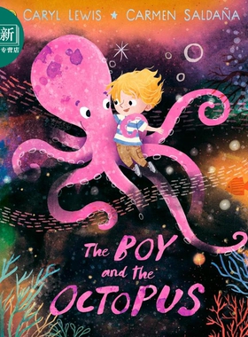 男孩和章鱼 Carmen Saldana The Boy and the Octopus 英文原版 儿童绘本 图画故事书 亲子读物 进口童书 3-7岁 又日新