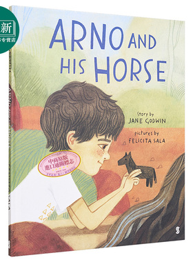 Felicita Sala：:Arno and His Horse 阿诺和他的马  英文原版 进口图书 亲子故事绘本 儿童读物 4-6岁 亲情主题绘本