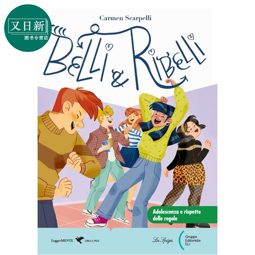 ELI Bilingualism Secondary Readers Italian Belli e ribelli 美丽与反叛 意大利语分级读物 意文意大利文原版 又日新
