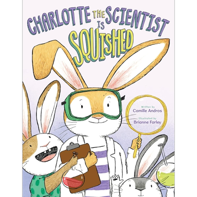 科学家夏洛兔2 Charlotte the scientist is squished 英文原版 儿童科普故事绘本 动物故事书 精装绘本 进口童书 又日新
