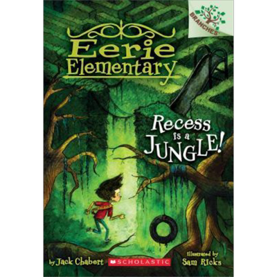 现货 Eerie Elementary 3 Recess Is A Jungle 学乐大树系列 怪异小学记3 英文原版 进口图书 儿童小初文学6-12岁 又日新