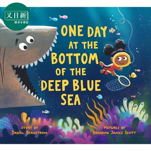 预售 深蓝海底的一天 One Day at the Bottom of the Deep Blue Sea 英文原版 儿童绘本 海底冒险的精彩故事 进口 精装 又日新