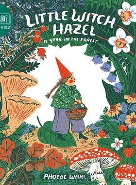 Phoebe Wahl 小金缕梅 Little Witch Hazel 英文原版 进口图书 儿童大自然绘本 四季季节故事图画书 4-8岁