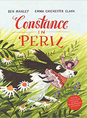 Ben Manley Constance in Peril 逆境中的康斯坦 英文原版 进口图书 儿童绘本 布娃娃历险 故事图画书 3岁以上 又日新