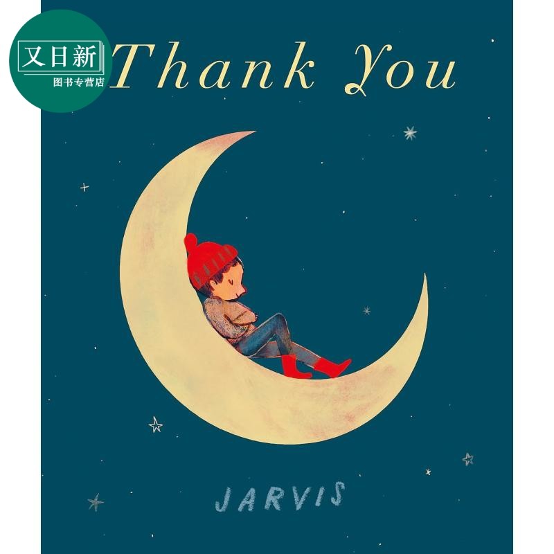 谢谢你 Jarvis Thank You 英文原版 儿童绘本图画书 亲子读物 感恩书 精装精品绘本 进口儿童读物 2-7岁童书 又日新