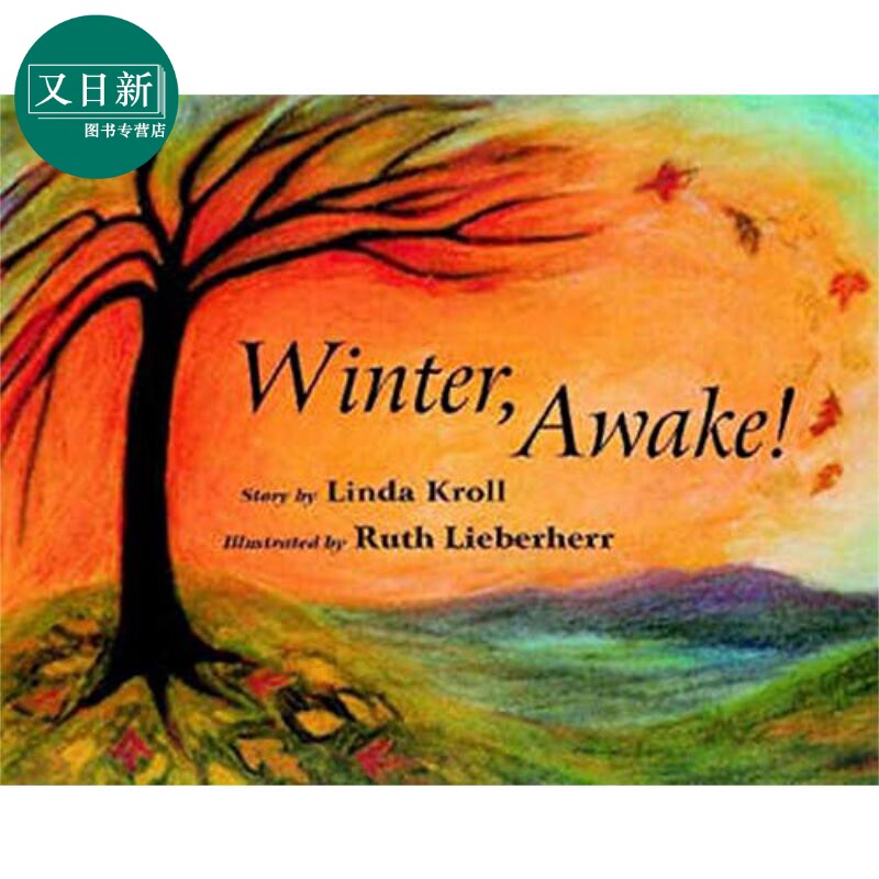 Winter Awake 冬天醒一醒 英文原版儿童精品绘本 动物故事 3到6岁 Linda Kroll 又日新