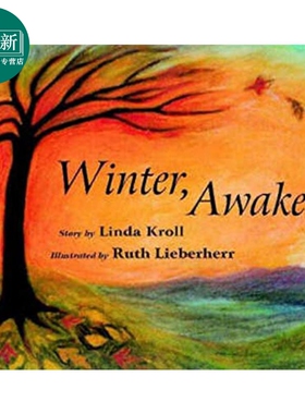 Winter Awake 冬天醒一醒 英文原版儿童精品绘本 动物故事 3到6岁 Linda Kroll 又日新