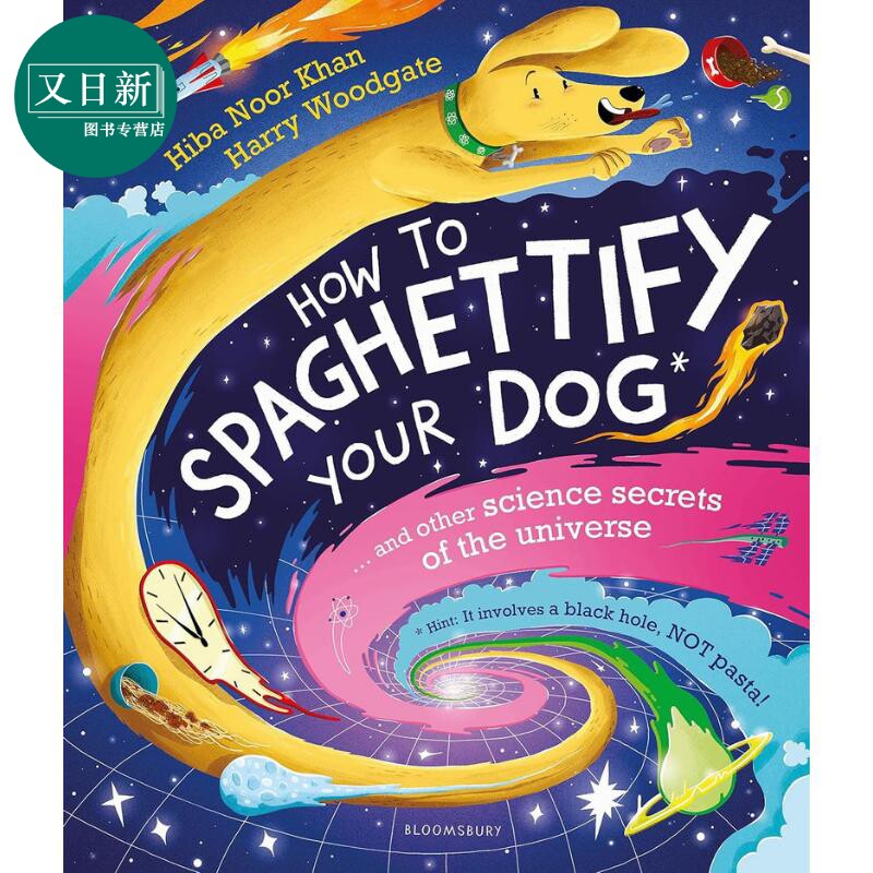 给你的狗做意大利面 How To Spaghettify Your Dog 英文原版 儿童科普绘本 知识百科图画书 进口儿童读物7岁以上 又日新