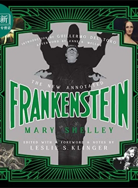 科学怪人新注释版（Guillermo del Toro序言）英文原版 The New Annotated Frankenstein 英文文学 又日新