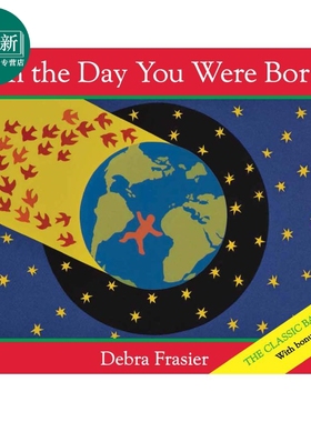 On the Day You Were Born 你出生的那一天 英文原版 进口原版 1岁到6岁 精装 儿童图画书 Debra Frasier