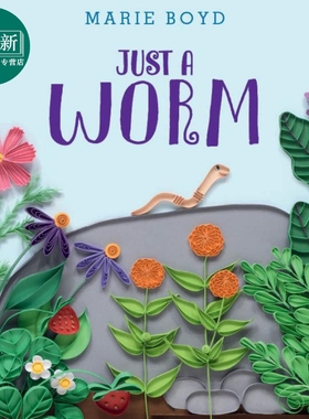 Just a Worm 只是小虫子 英文原版 进口图书 儿童绘本 动物故事图画书 精美插图 精品绘本 亲子共读读物 又日新