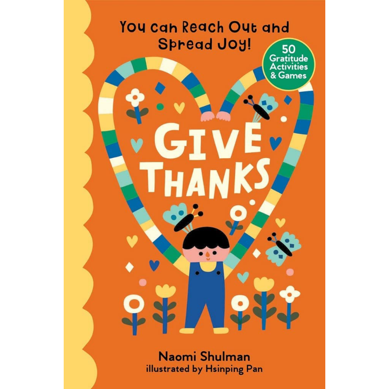 给予感谢 您可以伸出手来传播快乐Hsinping Pan Give Thanks You Can Reach Out and Spread Joy! 英文原版 绘本 又日新