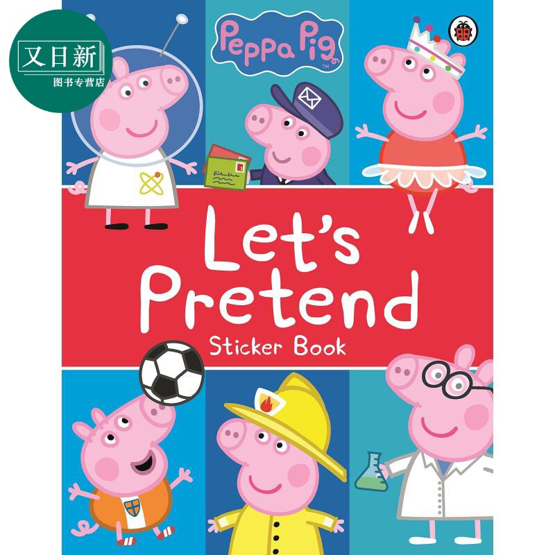 Peppa Pig Lets Pretend! Sticker Book 粉红猪贴纸簿 英文原版 进口原版 3岁到6岁 儿童贴纸书  又日新