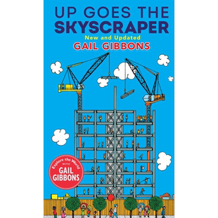 Gail Gibbons 摩天大楼拔地而起Up Goes The Skyscraper (New) 英文原版 儿童科普绘本 知识百科图画书 精装绘本 又日新