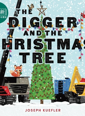 挖掘机与圣诞树 The Digger and the Christmas Tree 英文原版 圣诞节主题儿童绘本 图画故事书 进口童书礼物书 又日新