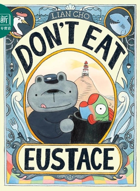别吃尤斯塔斯 Dont Eat Eustace 英文原版 儿童绘本 动物故事图画书 精彩插图 幽默趣味冒险故事 进口童书 精装 又日新