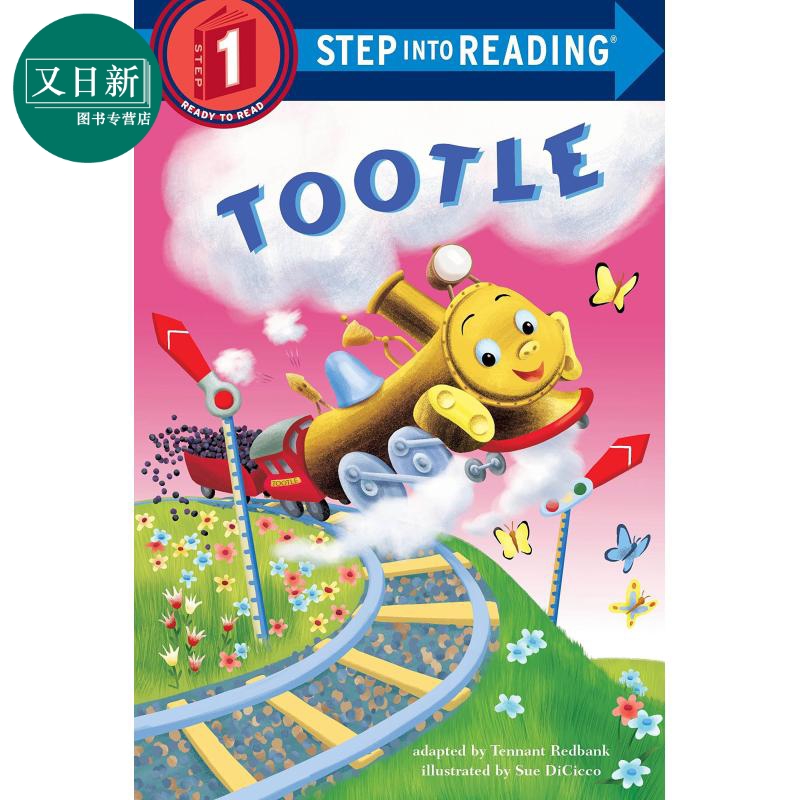Step into Reading Step 1 Tootle 兰登阅读进阶1:嘟嘟火车 英文原版 儿童绘本 分级阅读 Tennant Redbank 7-12岁 又日新