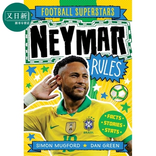 早教认知 Superstars 英文原版 Football Simon 12岁 Rules Neymar 又日新 球星传：内马尔 Mugford 儿童绘本