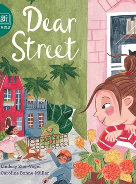 Caroline Bonne-Müller:Dear Street 敬爱的街道 英文原版 进口图书 儿童绘本 故事图画书 精装绘本儿童读物童书 又日新