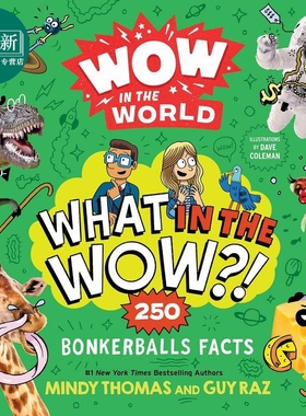 哇 奇妙世界1 Wow in the World What in the Wow 250 Bonkerballs Facts 英文原版 儿童科普绘本 自然科学 进口 又日新