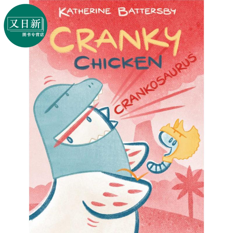 精装 Cranky Chicken 3 Crankosaurus 桥梁漫画：古怪鸡3 暴躁鸡 英文原版 进口图书 儿童漫画故事 图画小说幽默笑话 又日新