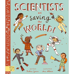 科学家拯救世界 Ana Albero Scientists Are Saving the World英文原版 儿童科普绘本科学百科图画故事书进口童书 又日新