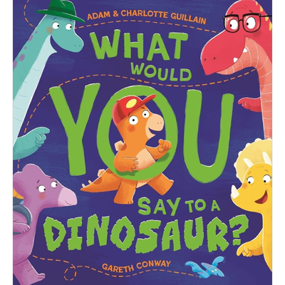 你会对恐龙说什么？原版绘本