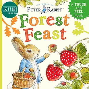 彼得兔 森林盛宴 Peter Rabbit Forest Feast 英文原版 儿童纸板书 互动式触摸书 亲子绘本图画书 进口低幼童书 又日新