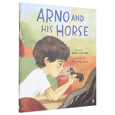 Felicita Sala：:Arno and His Horse 阿诺和他的马  英文原版 进口图书 亲子故事绘本 儿童读物 4-6岁 亲情主题绘本