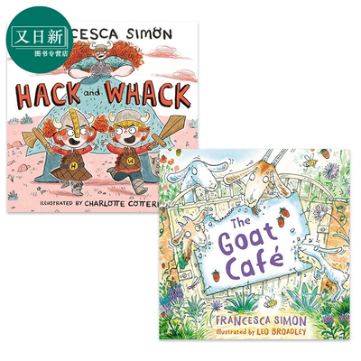 Francesca Simon 儿童故事绘本2册套装 Goat Cafe 山羊咖啡 Hack and Whack 小小维京人 英文原版 进口图书 4-8岁 又日新