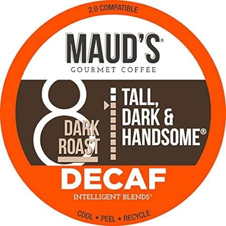 mauds dark roast decaf coffee (decaf tall and handsome)