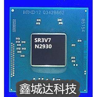 适用N3540 SR1YW SRIYW N2930 SR1W3 SWIW3 G64990 N2930 SR3V7新