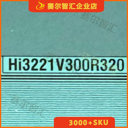 HI3221V300R320华星65寸屏电视液晶驱动TAB模块COF卷料推荐