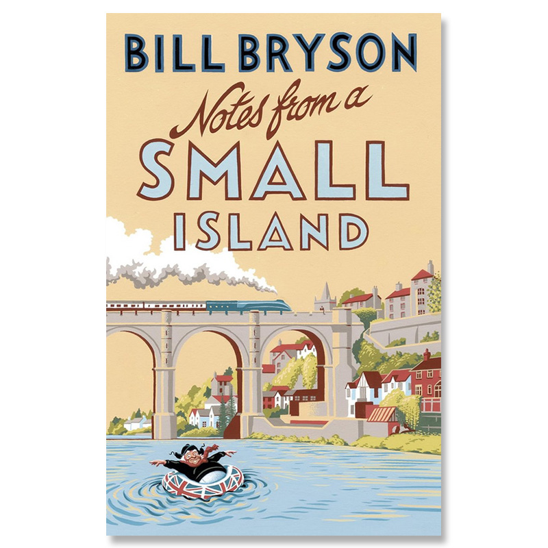 【自营】比尔·布莱森 小不列颠札记 英国环岛告别之旅 Notes From A Small Island 英文原版 Bill Bryson 万物简史作者
