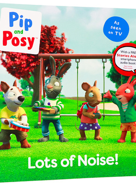 【自营】Pip and Posy 波西和皮普动画原著 好酷的乐队英文原版绘本 Lots of Noise 儿童情商培养启蒙亲子共读图画故事书Nosy Crow